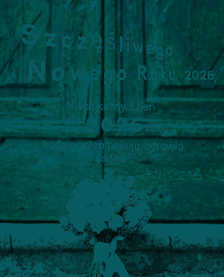 Niech każdy dzień 2026 roku będzie pełen pokoju, zdrowia i nadziei